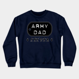 Funny Army Dad Military Dog Tags Soldiers Crewneck Sweatshirt